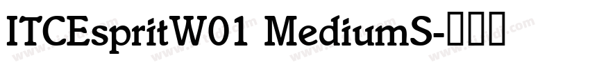 ITCEspritW01 MediumS字体转换